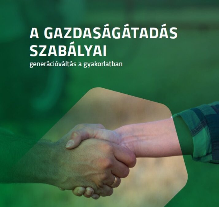 Kiadvány a Gazdaságátadás szabályairól